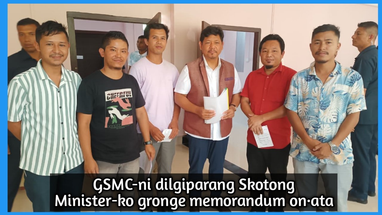 Tura-ona MPSC office-ko ra·bae on·anina GSMC Skotong Minister-ko mittelata
