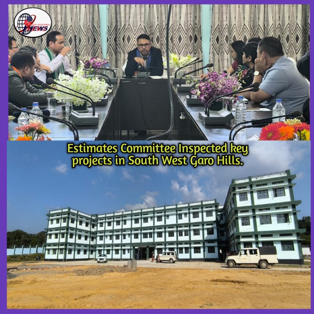Estimates Committee Inspects Key Projects in South West Garo Hills District