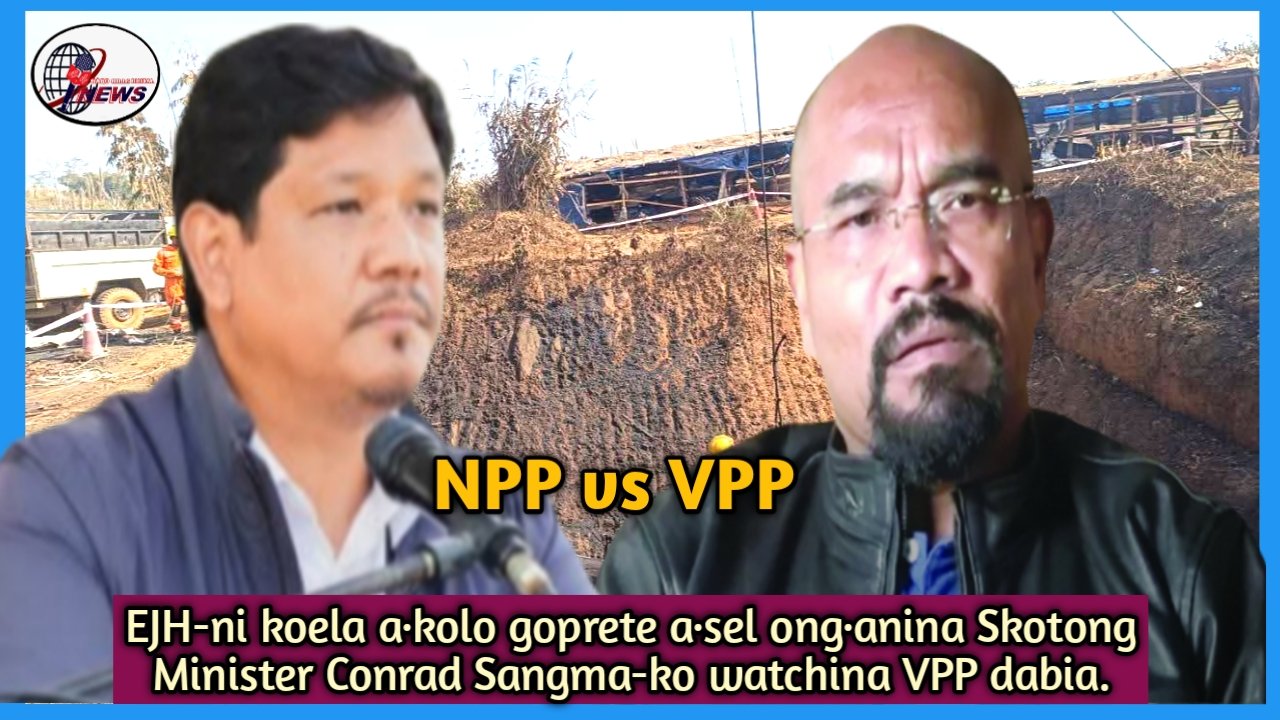 A·dokni Skotong Minister Conrad Sangma-ko kam watchina VPP dabia