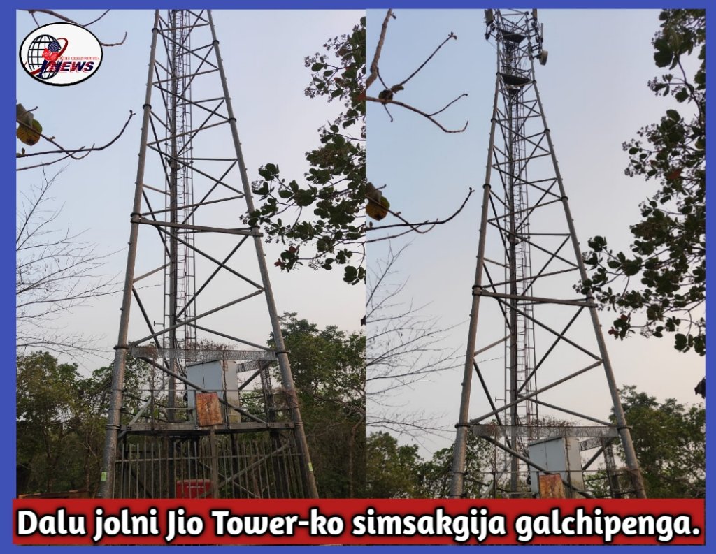 Dalu Sub Division-ni ning·o donggipa Jio tower-rangko nirokgija galchipe donenga:Sairil