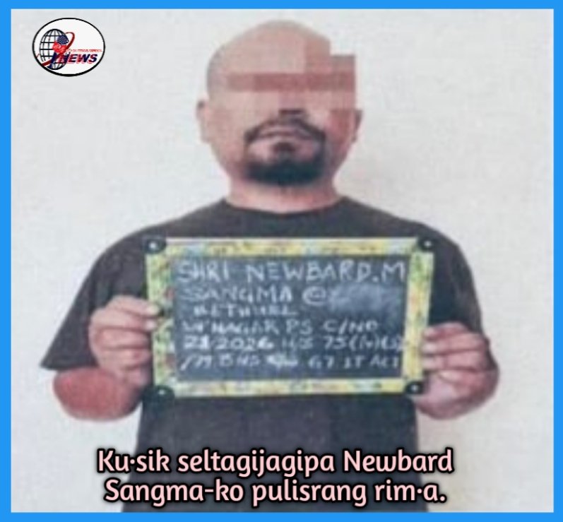 Social Mediarango kragija kattarangchi me·chikrangko saie roanina Newbard Sangma-ko pulisrang rim·a