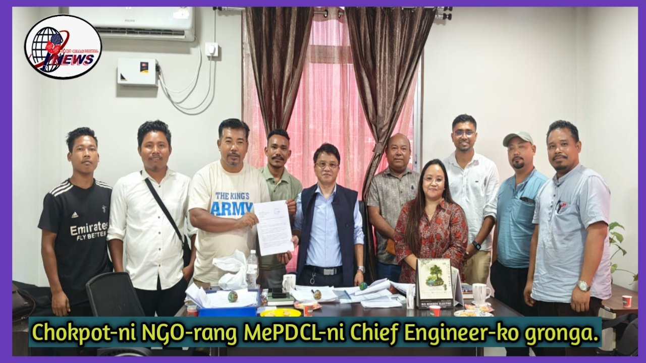 Chokpot-ni NGO-rang MePDCL-ni Chief Engineer-na chitti sedoata