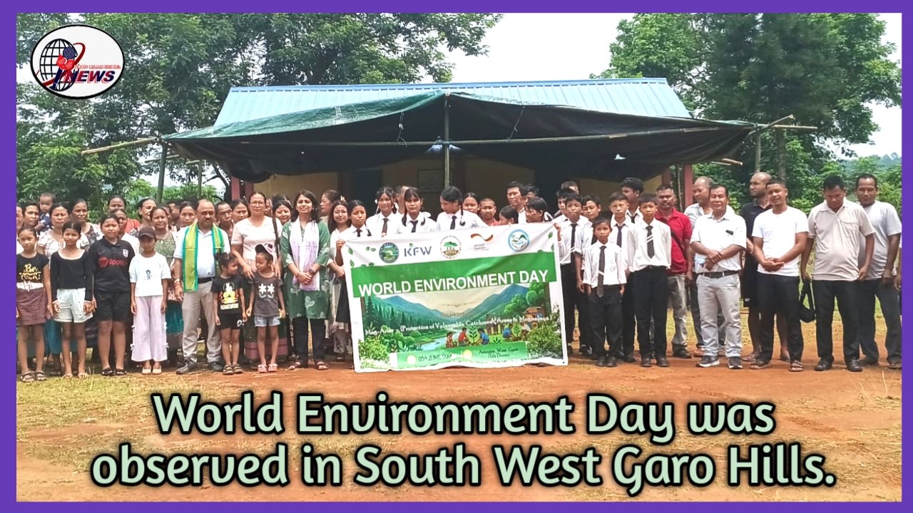 World Environment Day Observed with Plantation Drive under Meg-ARISE Project in South West Garo Hills