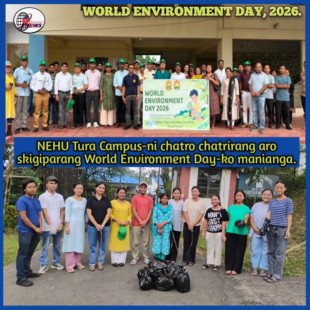 NEHU Tura Campus-o World Environment Day-ko manianga