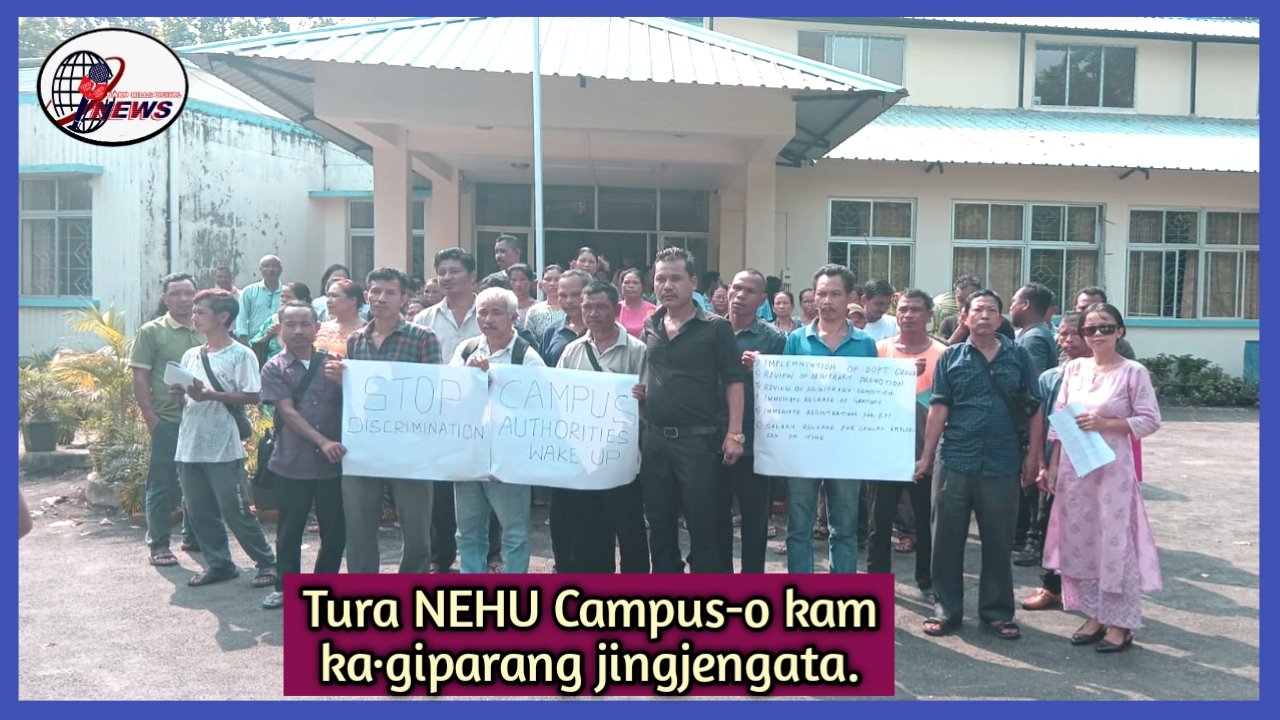 Tura NEHU Campus-o kam ka·giparang kam dontonge jingjengataniko a·bachengata